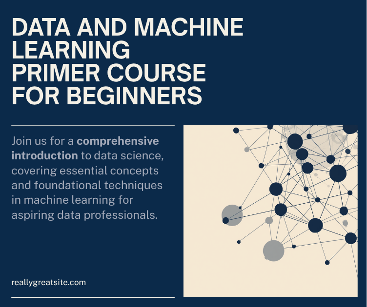Data and Machine Learning Primer